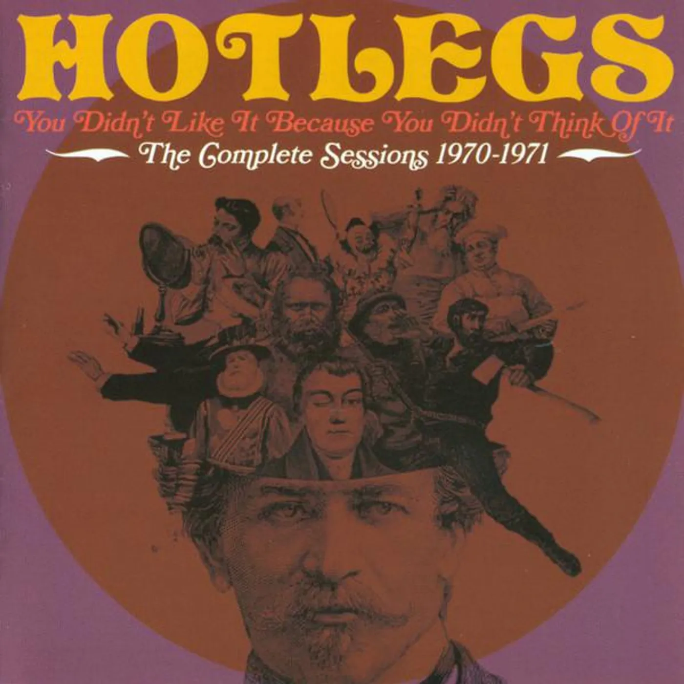 Hotlegs© YOU DIDN'T LIKE IT BECAUSE YOU DIDN'T THINK OF IT CD