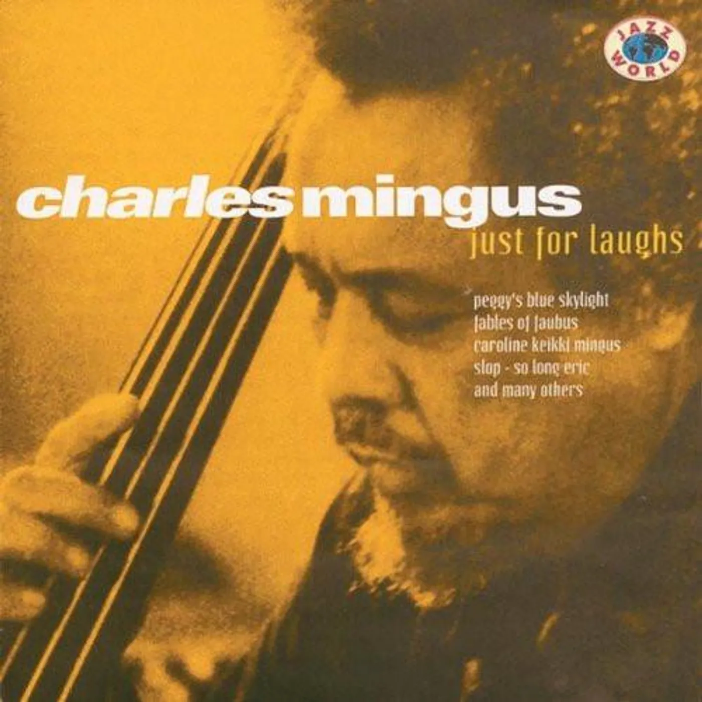 Charles Mingus JUST FOR LAUGHS CD