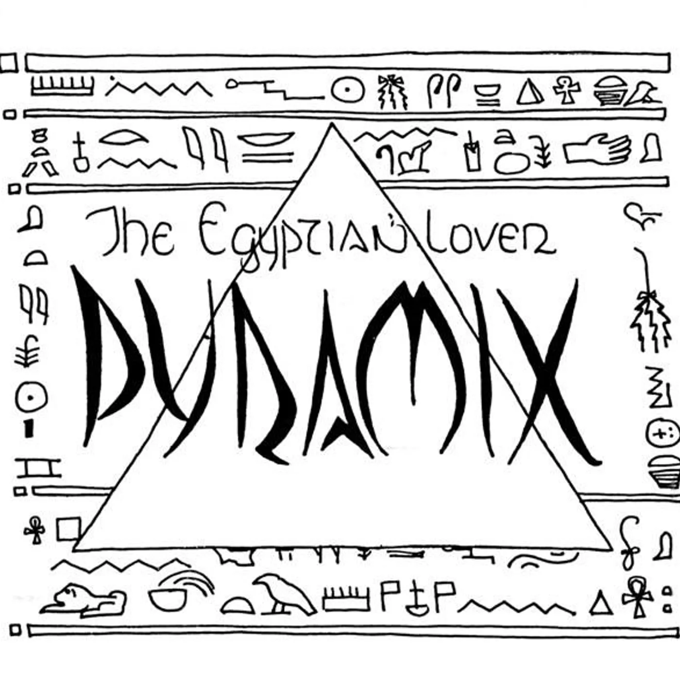 Egyptian Lover PYRAMIX W/ DANCE / EGYPT RAVE / EGYPT'S REVENGE CD