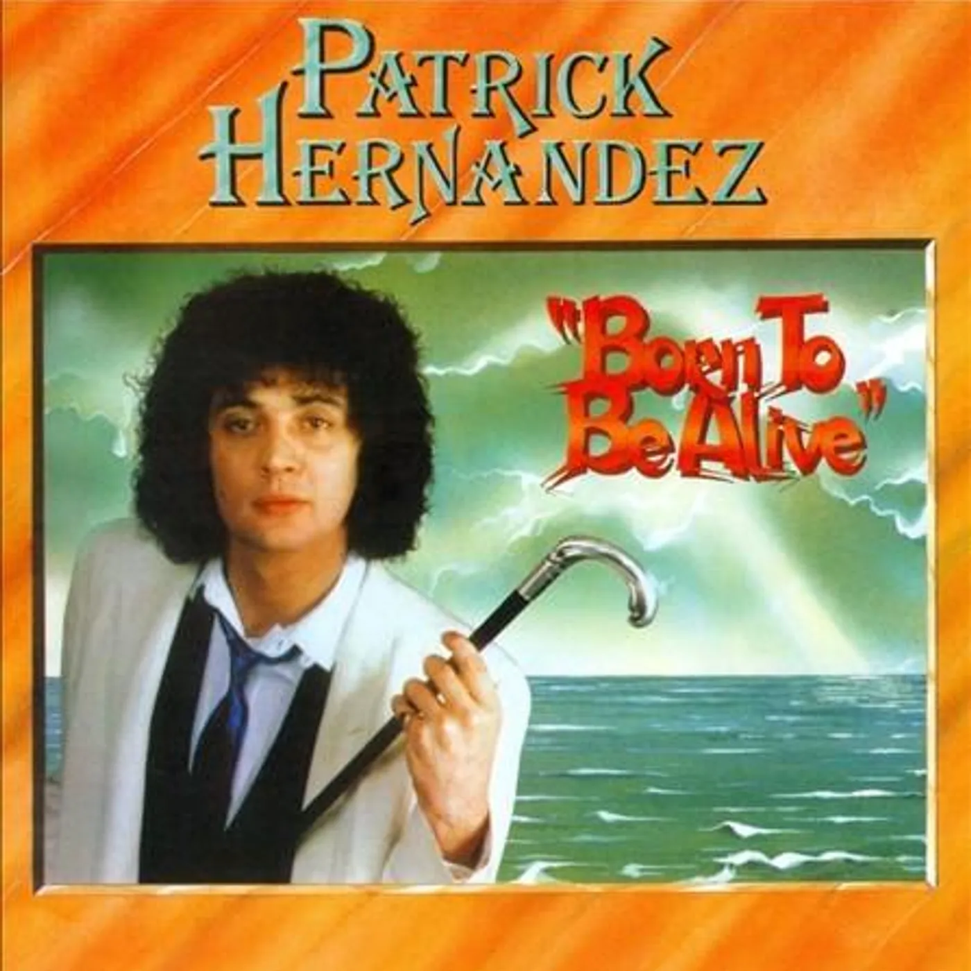 Patrick Hernandez BORN TO BE ALIVE CD