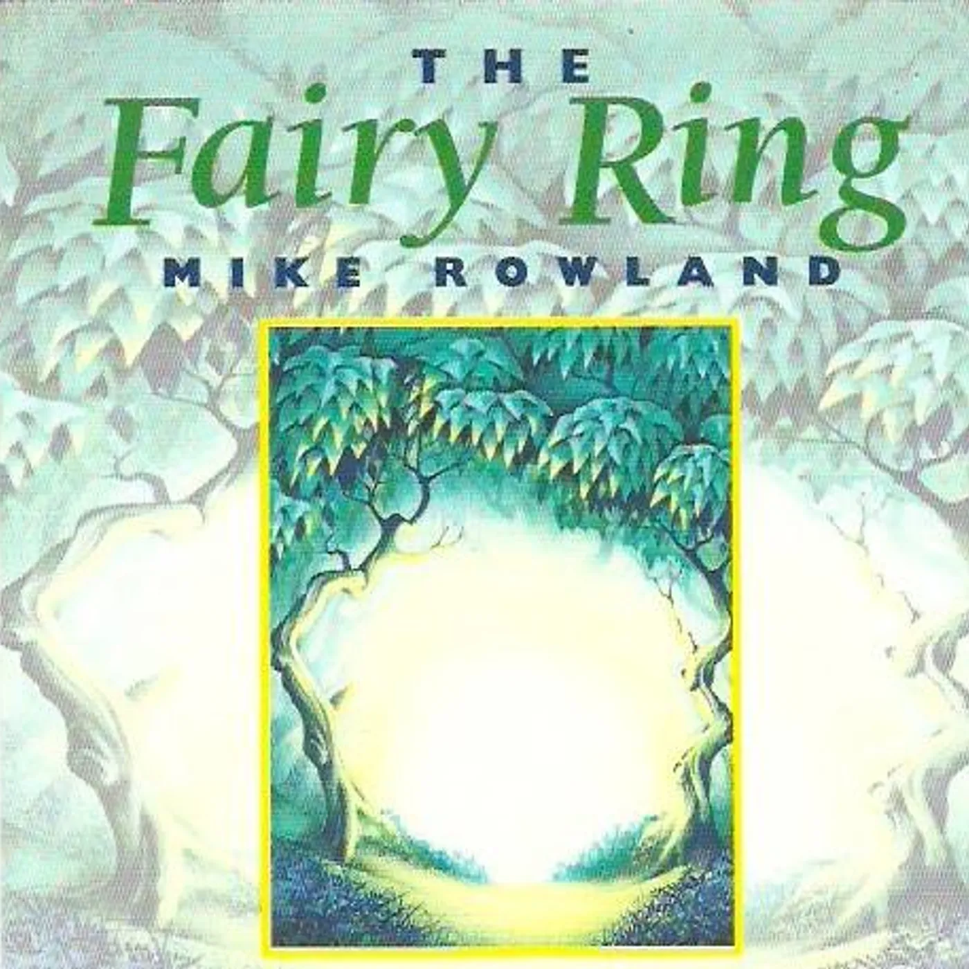 Mike Rowland FAIRY RING CD