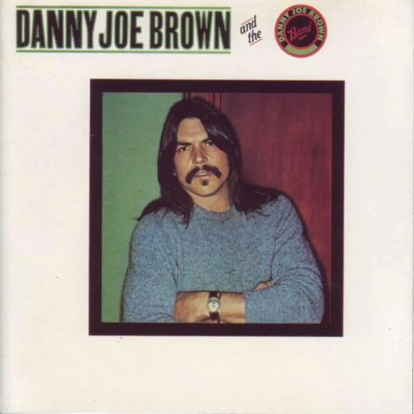 DANNY JOE BROWN CD