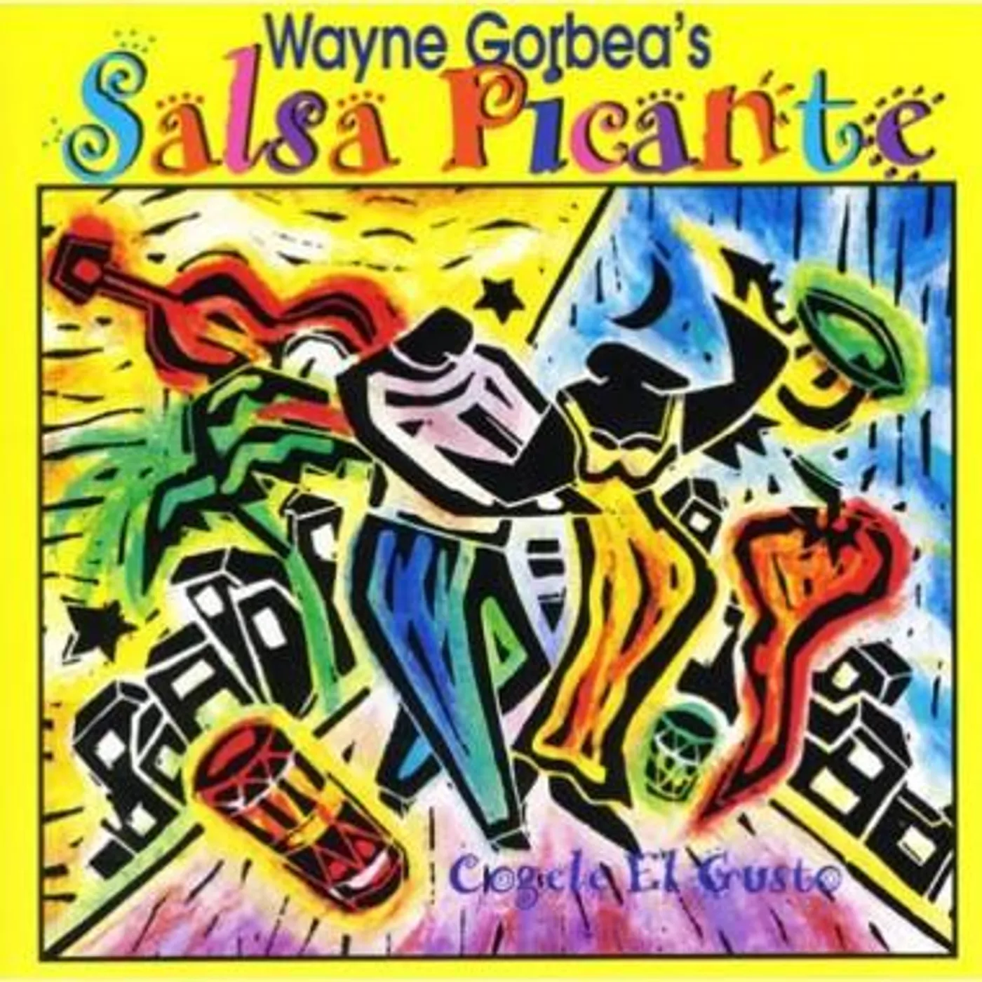 Wayne Gorbea & Salsa Picante COGELE EL GUSTO CD