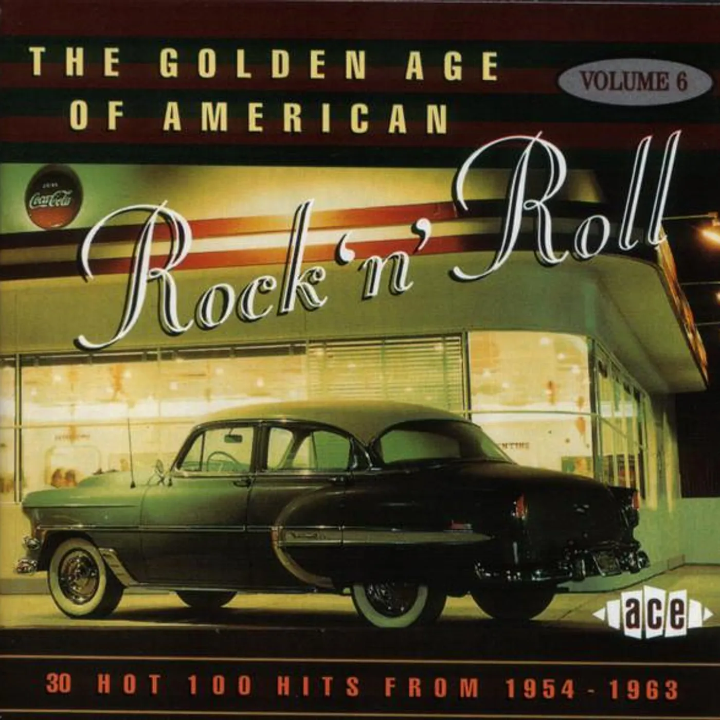 Various Artists  GOLDEN AGE OF AMERICAN ROCK N ROLL 6 / VARIOUS CD