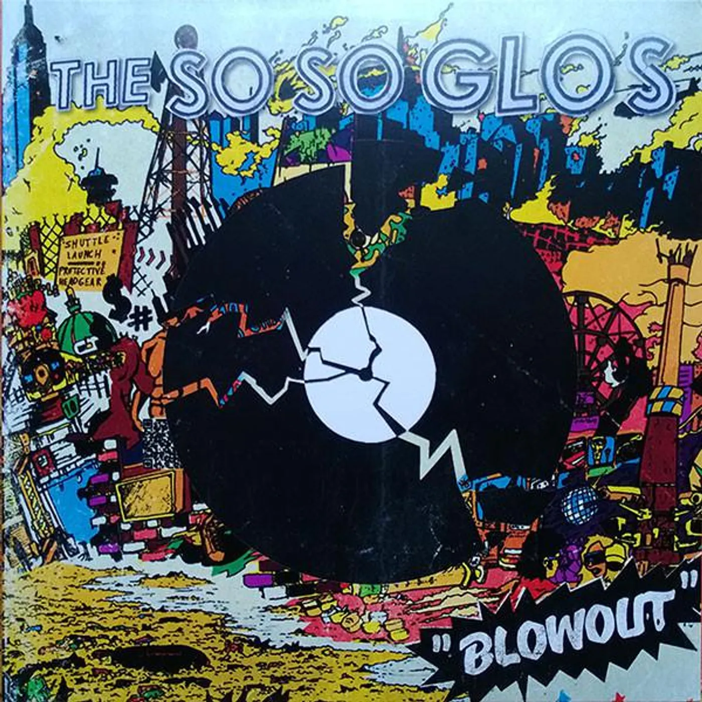 The So So Glos Blowout Vinyl Record