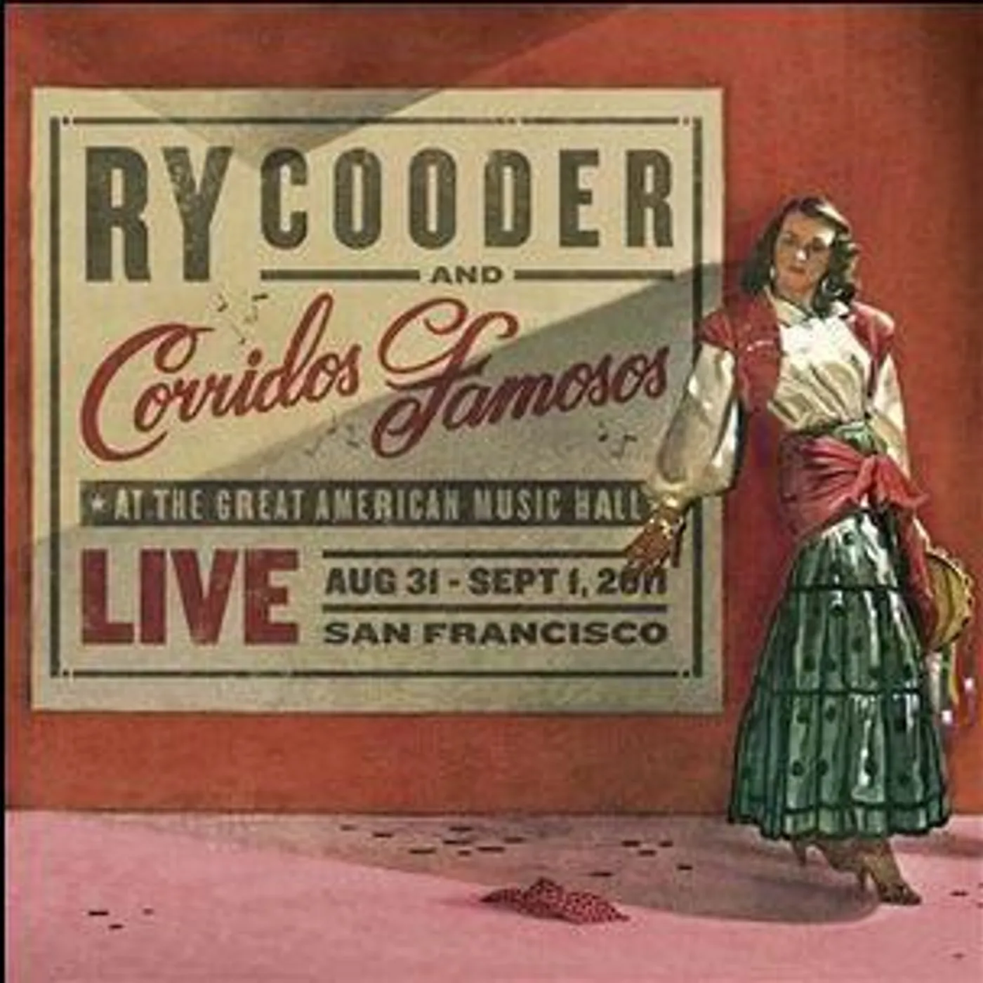 Ry Cooder & Corridos Famosos LIVE IN SAN FRANCISCO CD