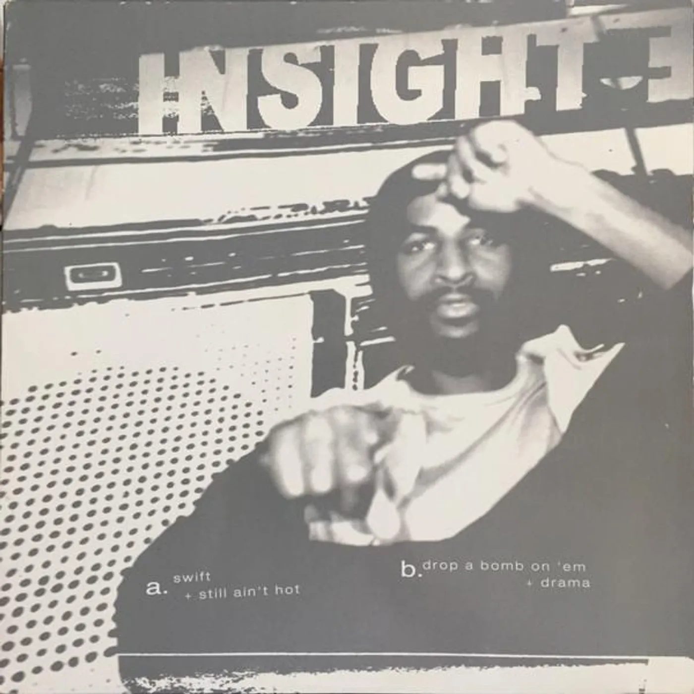 Insight SWIFT / STILL AIN'T HOT Vinyl Record