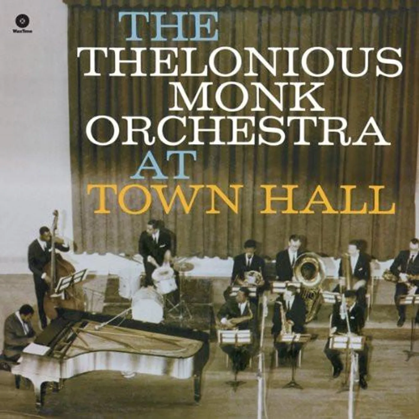 Thelonious Monk Orchestra AT TOWN HALL Vinyl Record