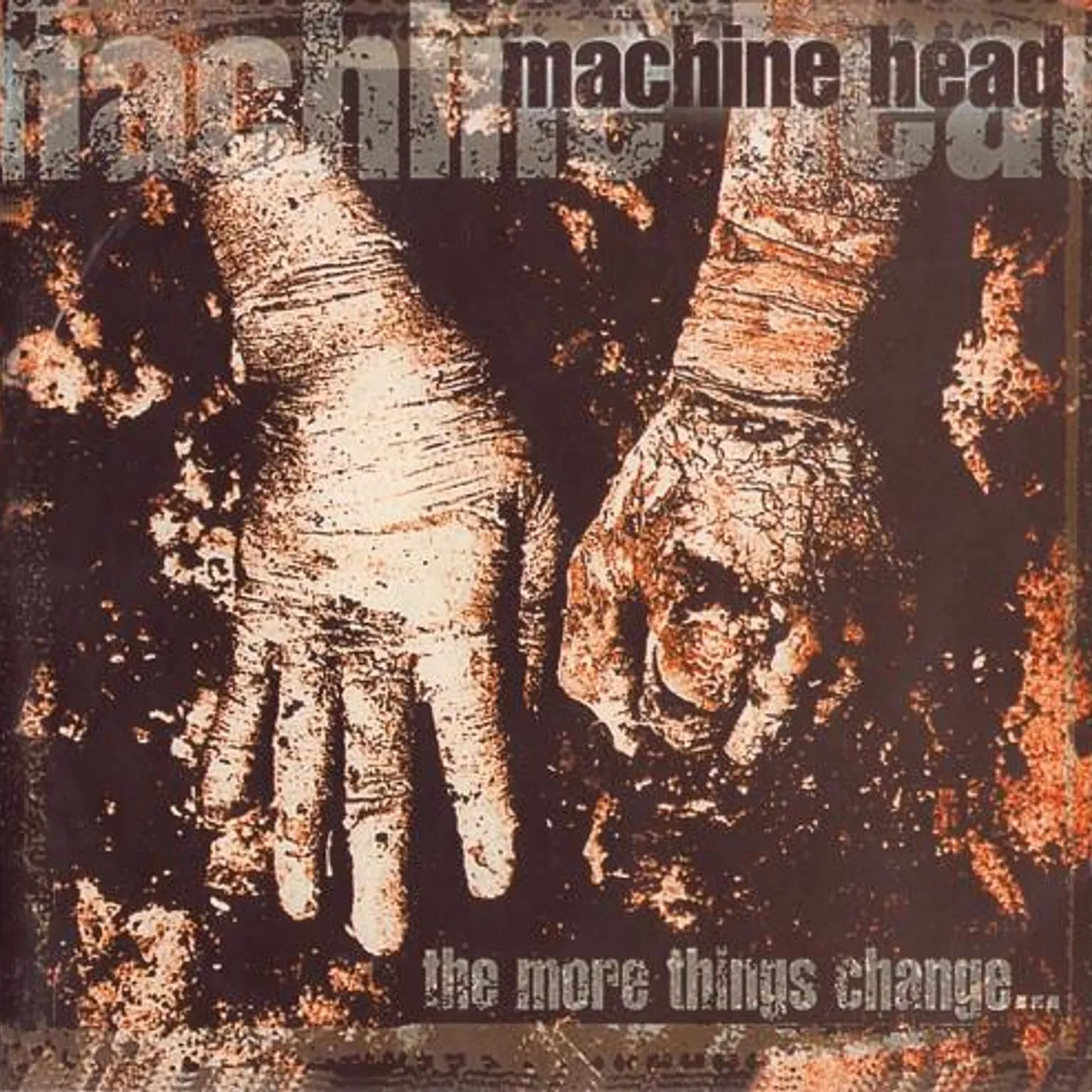 Machine Head MORE THINGS CHANGE CD