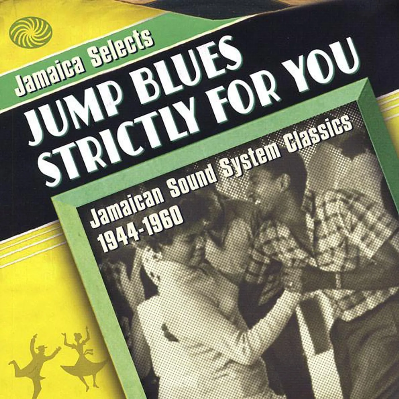 JAMAICA SELECTS JUMP BLUES STRICTLY FOR YOU:JAMAIC Vinyl Record