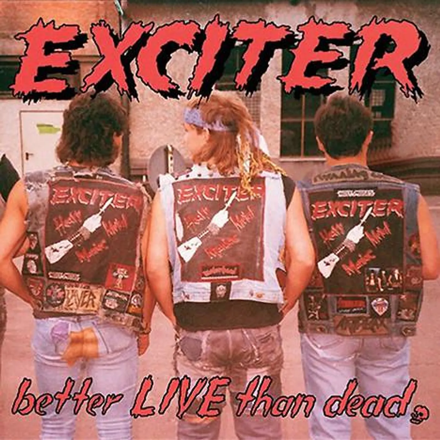 Exciter BETTER LIVE THAN DEAD CD
