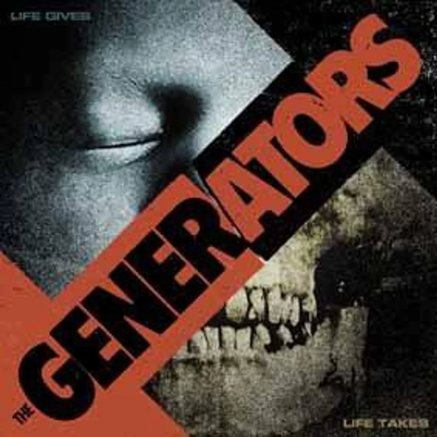 The Generators LIFE GIVES LIFE TAKES Vinyl Record