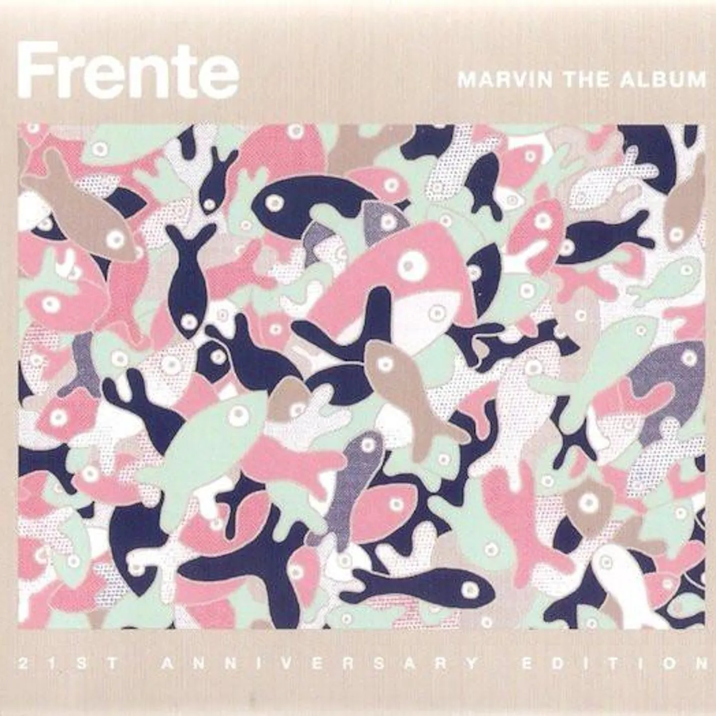 Frente! MARVIN THE ALBUM (ANNIVERSARY EDITION) CD