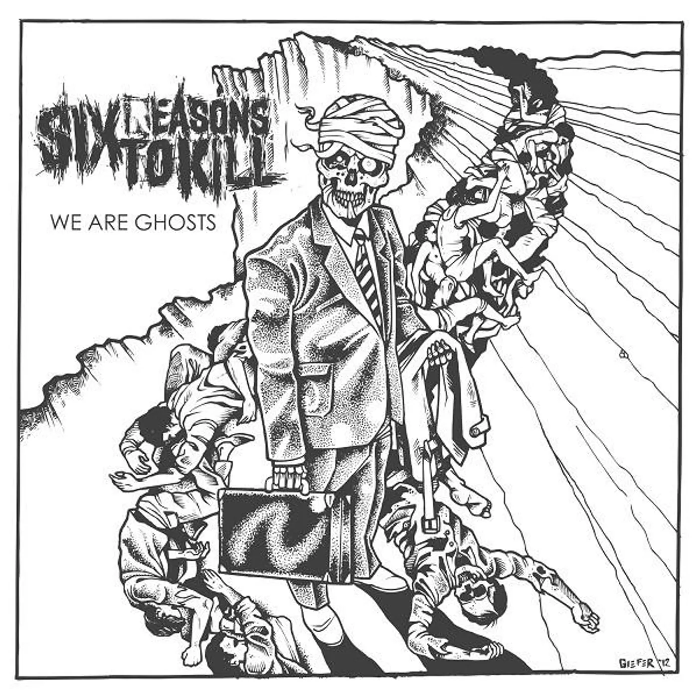 Six Reasons To Kill WE ARE GHOSTS Vinyl Record