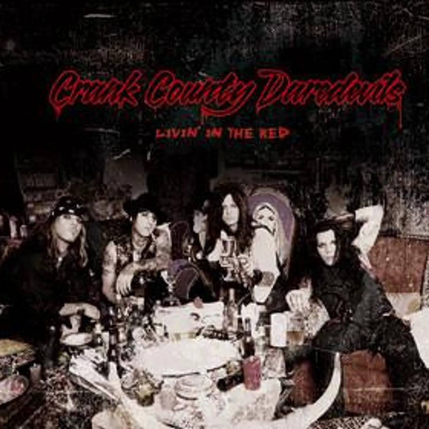 Crank County Daredevils LIVIN' IN THE RED CD