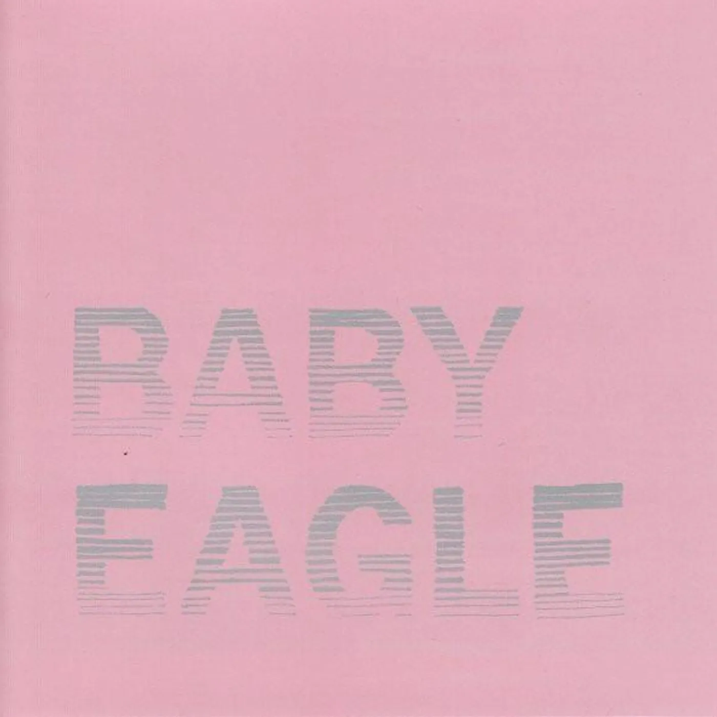 BABY EAGLE CD