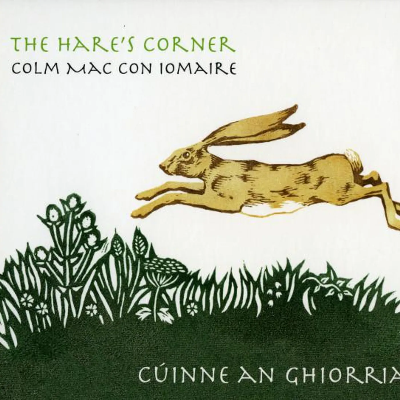 Colm Mac Con Iomaire HARE'S CORNER/CUINNE AN GHIORRIA CD