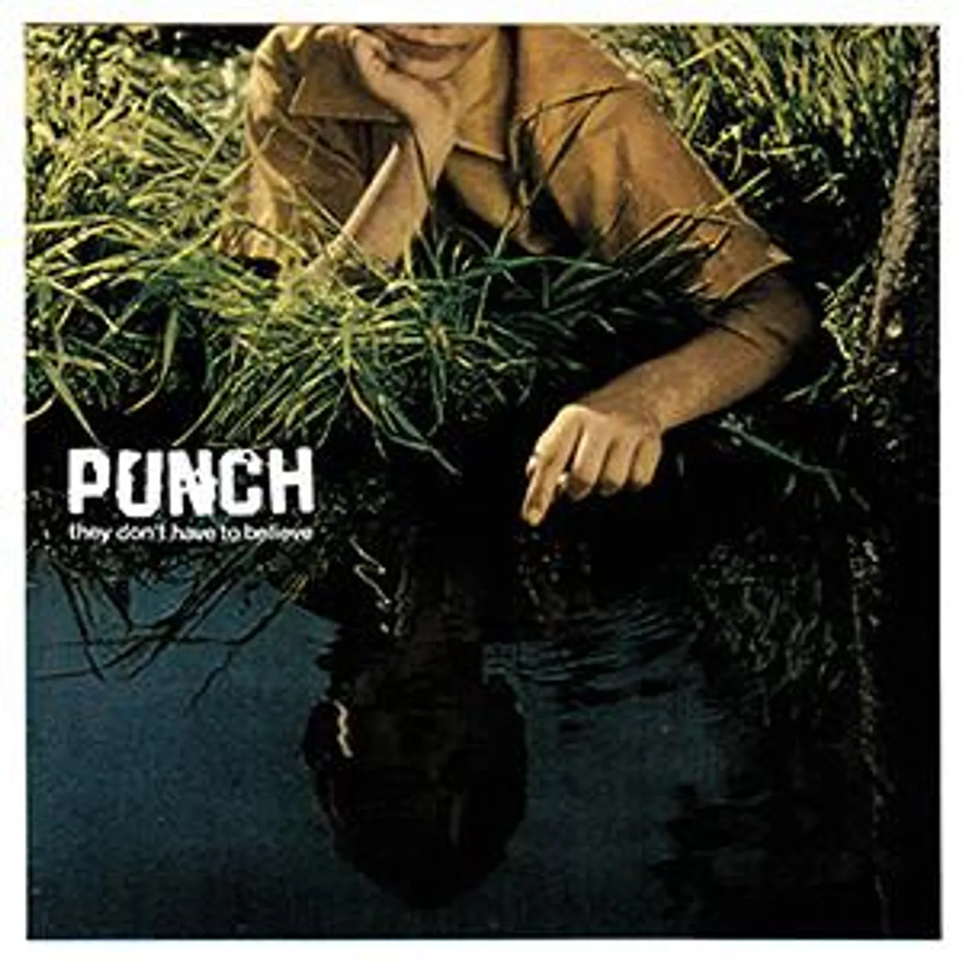 Punch They Don't Have to Believe Vinyl Record