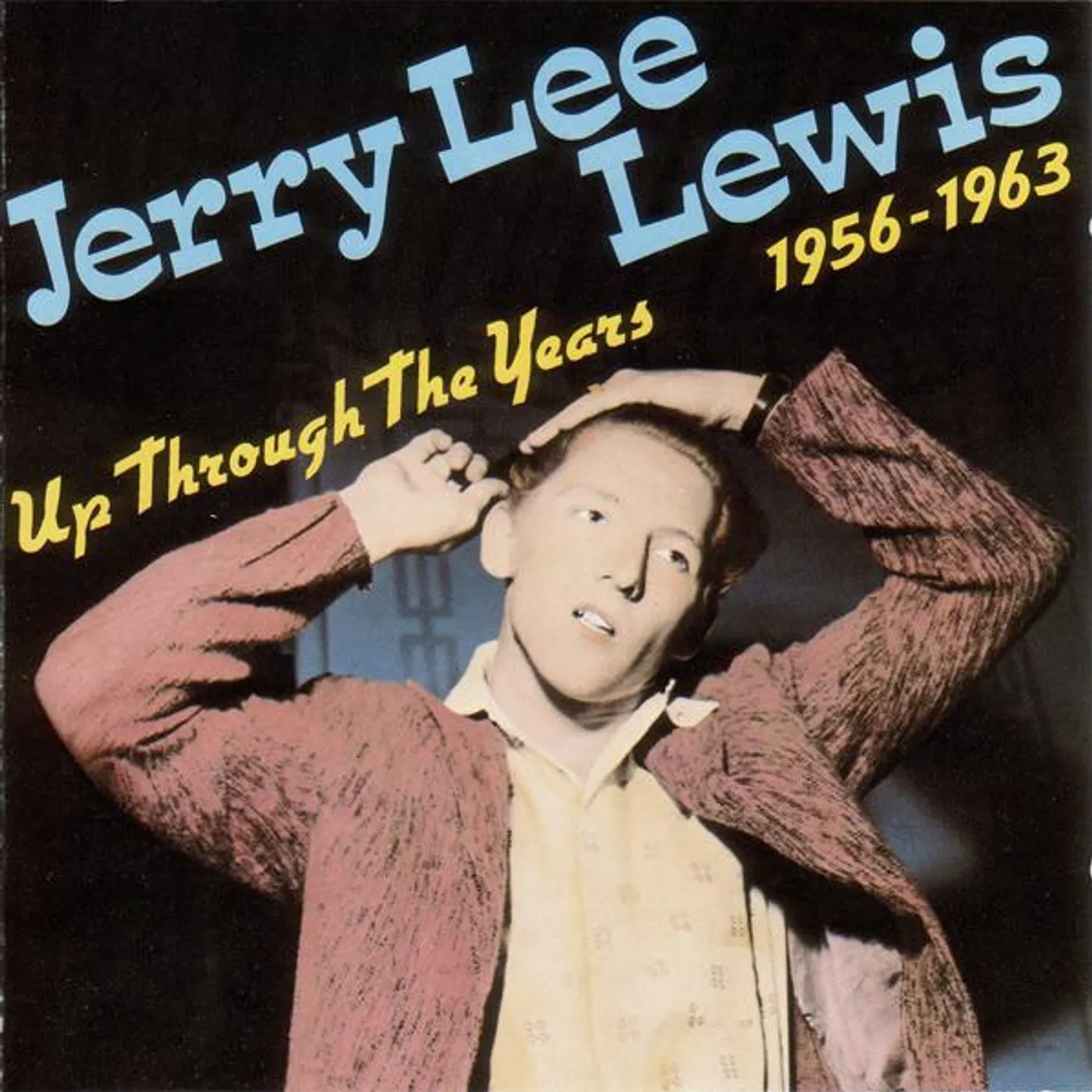 Jerry Lee Lewis UP THROUGH THE YEARS 1956-1963 CD