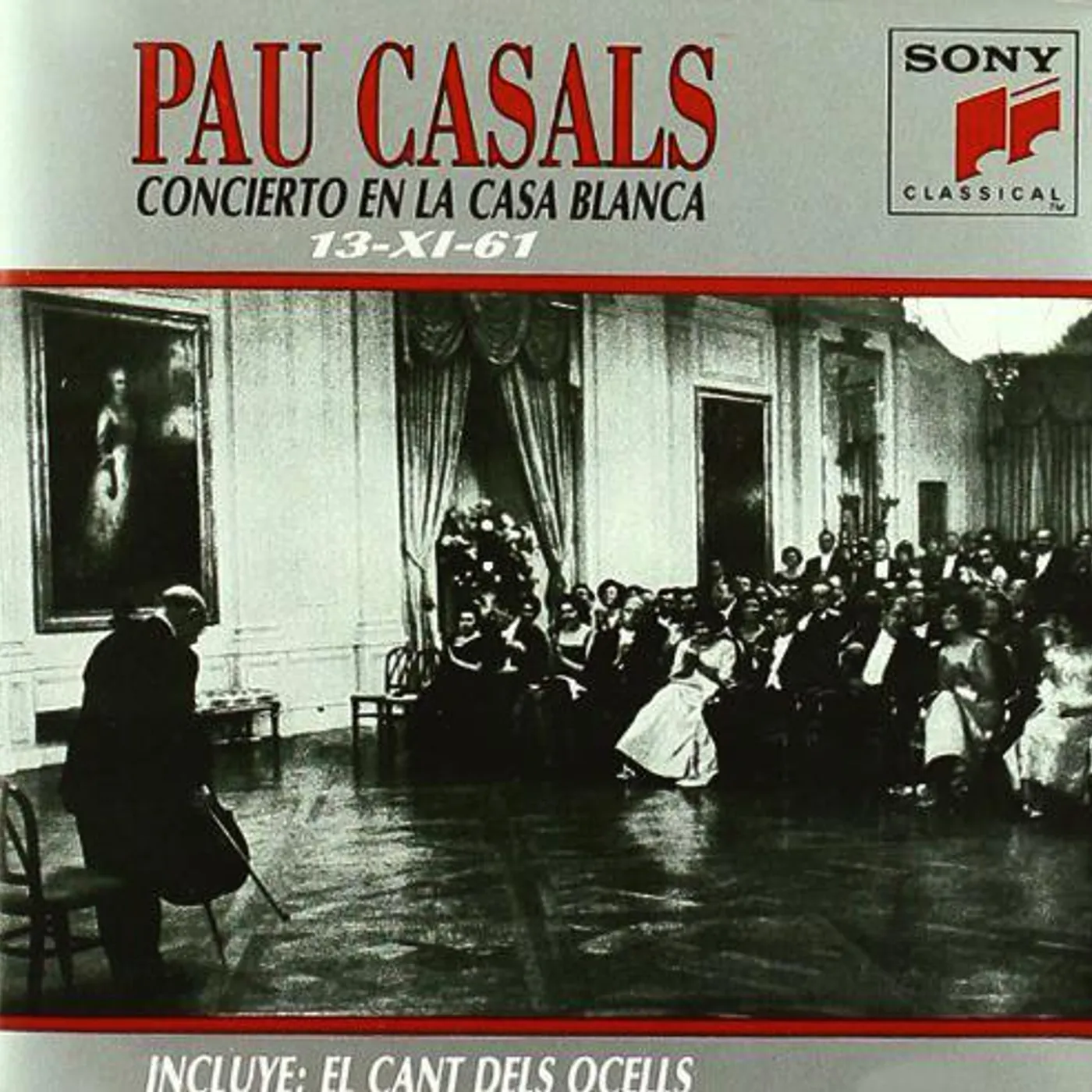 Pablo Casals CONCIERTO EN LA CASA BLANCA CD