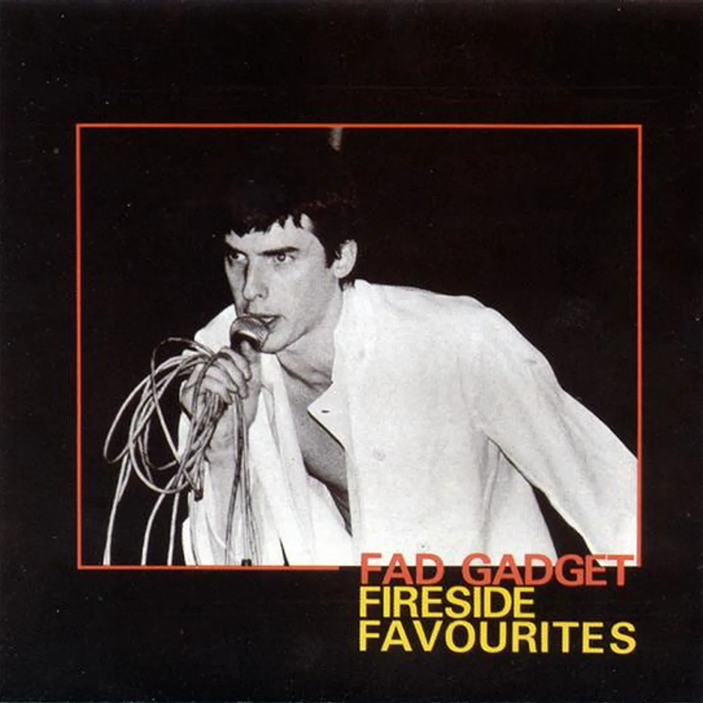 Fad Gadget FIRESIDE FAVOURITES CD
