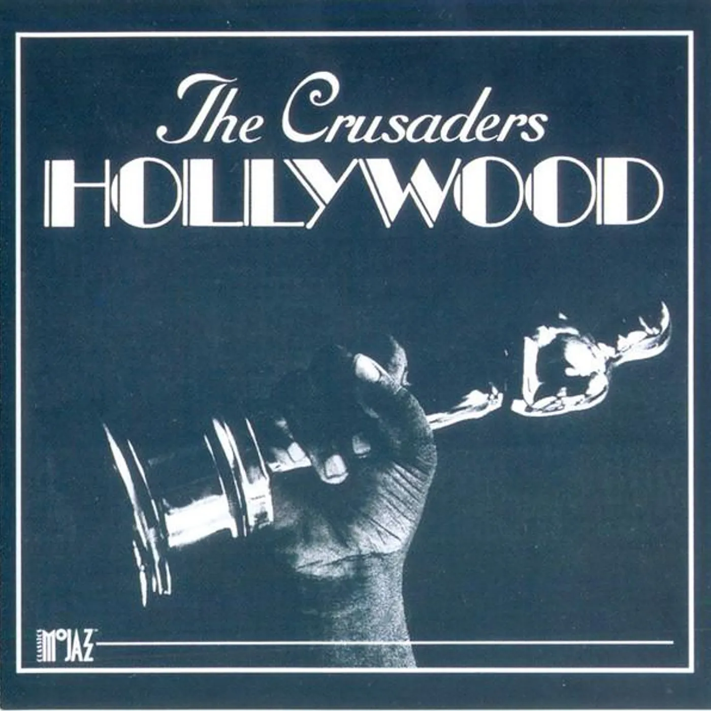 Crusaders HOLLYWOOD CD