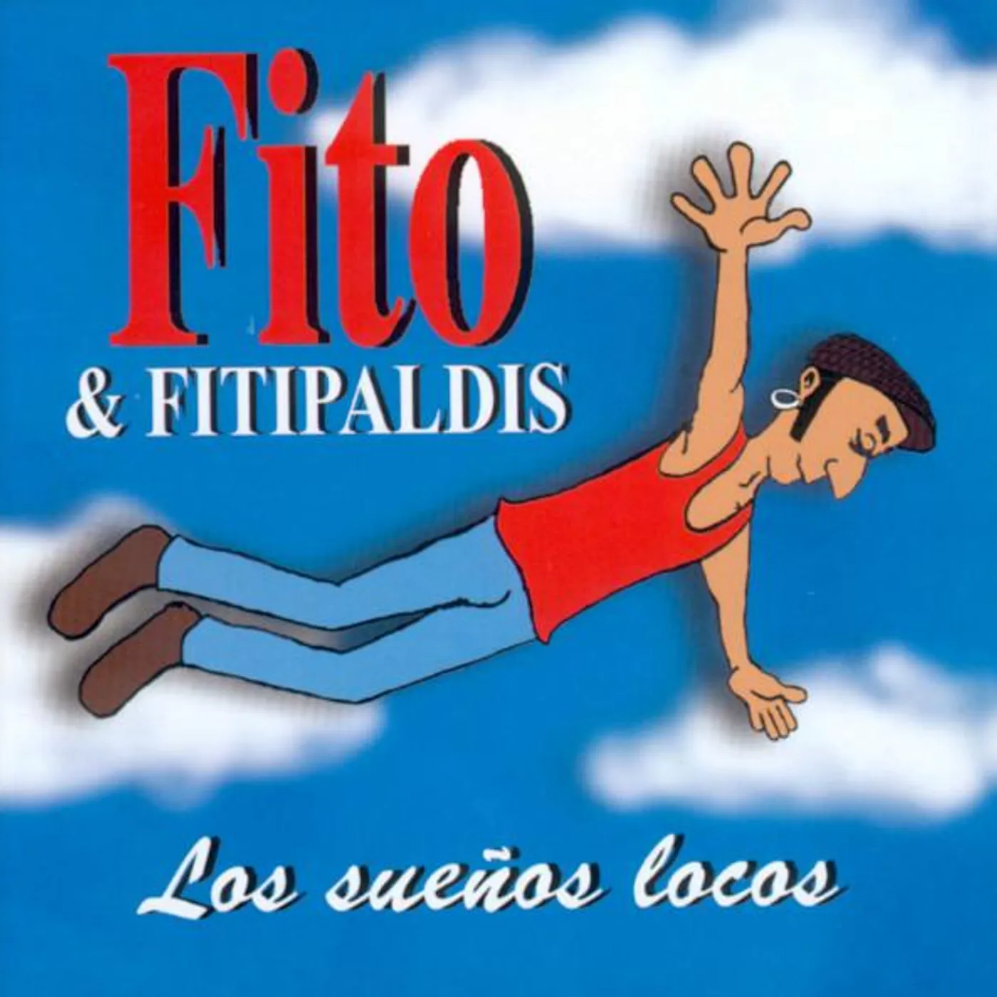 Fito y Fitipaldis LOS SUENOS LOCOS Vinyl Record