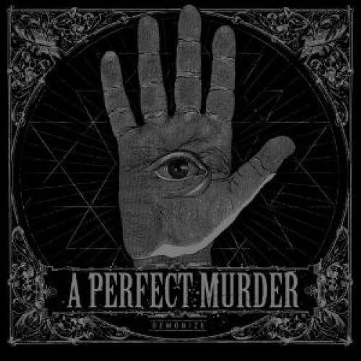 A Perfect Murder DEMONIZE Vinyl Record