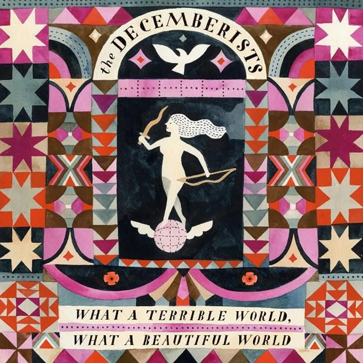 The Decemberists What A Terrible World What A Beautiful World Vinyl Record