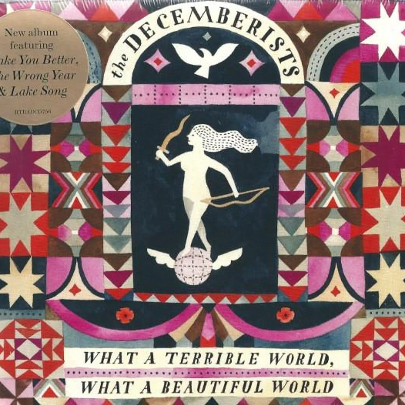 The Decemberists WHAT A TERRIBLE WORLD, WHAT A WONDERFUL WORLD CD