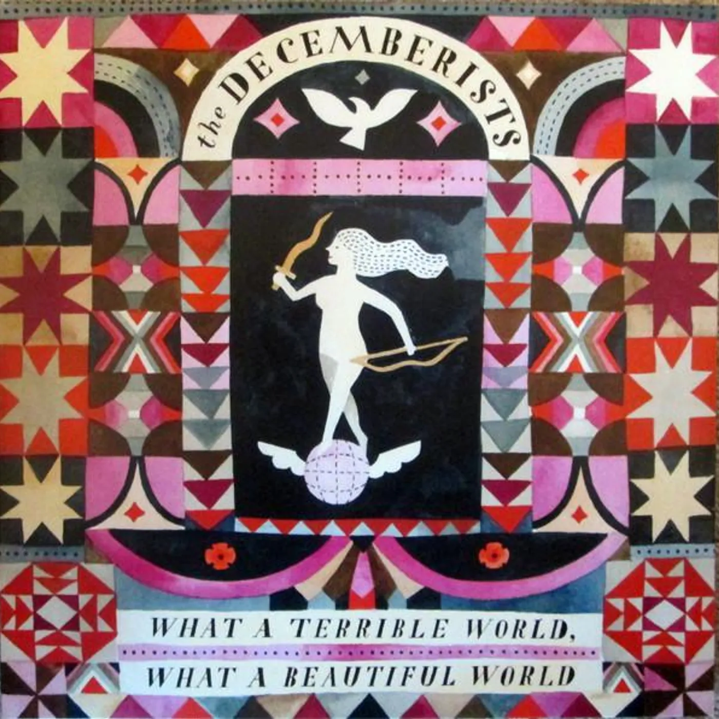 The Decemberists WHAT A TERRIBLE WORLD WHAT A WONDERFUL WORLD Vinyl Record