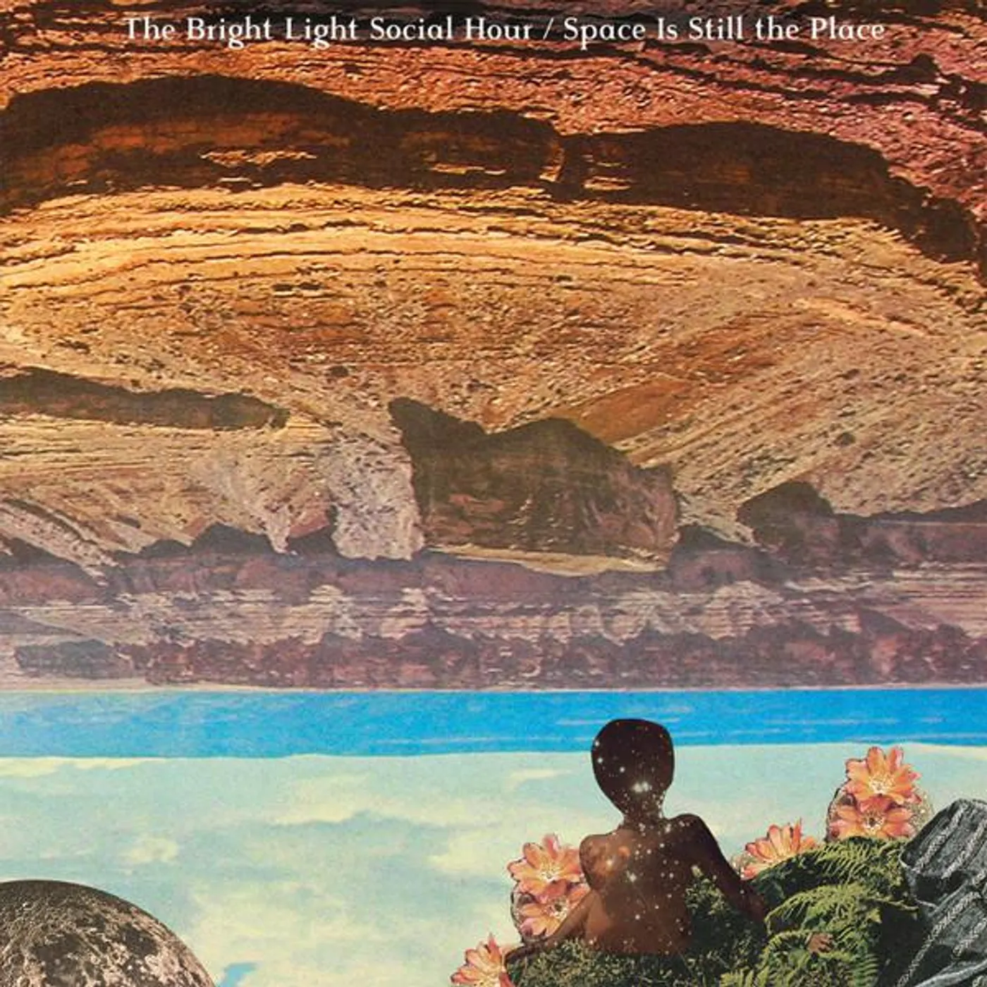 The Bright Light Social Hour SPACE IS STILL THE PLACE Vinyl Record