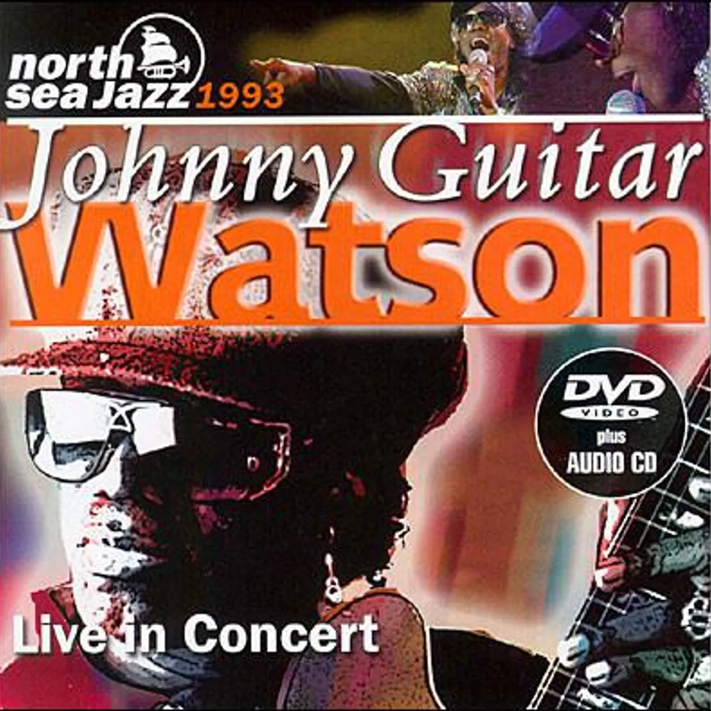 Johnny "Guitar" Watson NORTH SEA JAZZ FESTIVAL CD