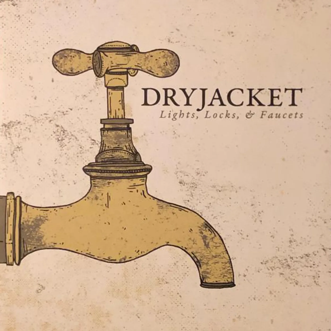 Dryjacket LIGHTS LOCKS & FAUCETS Vinyl Record