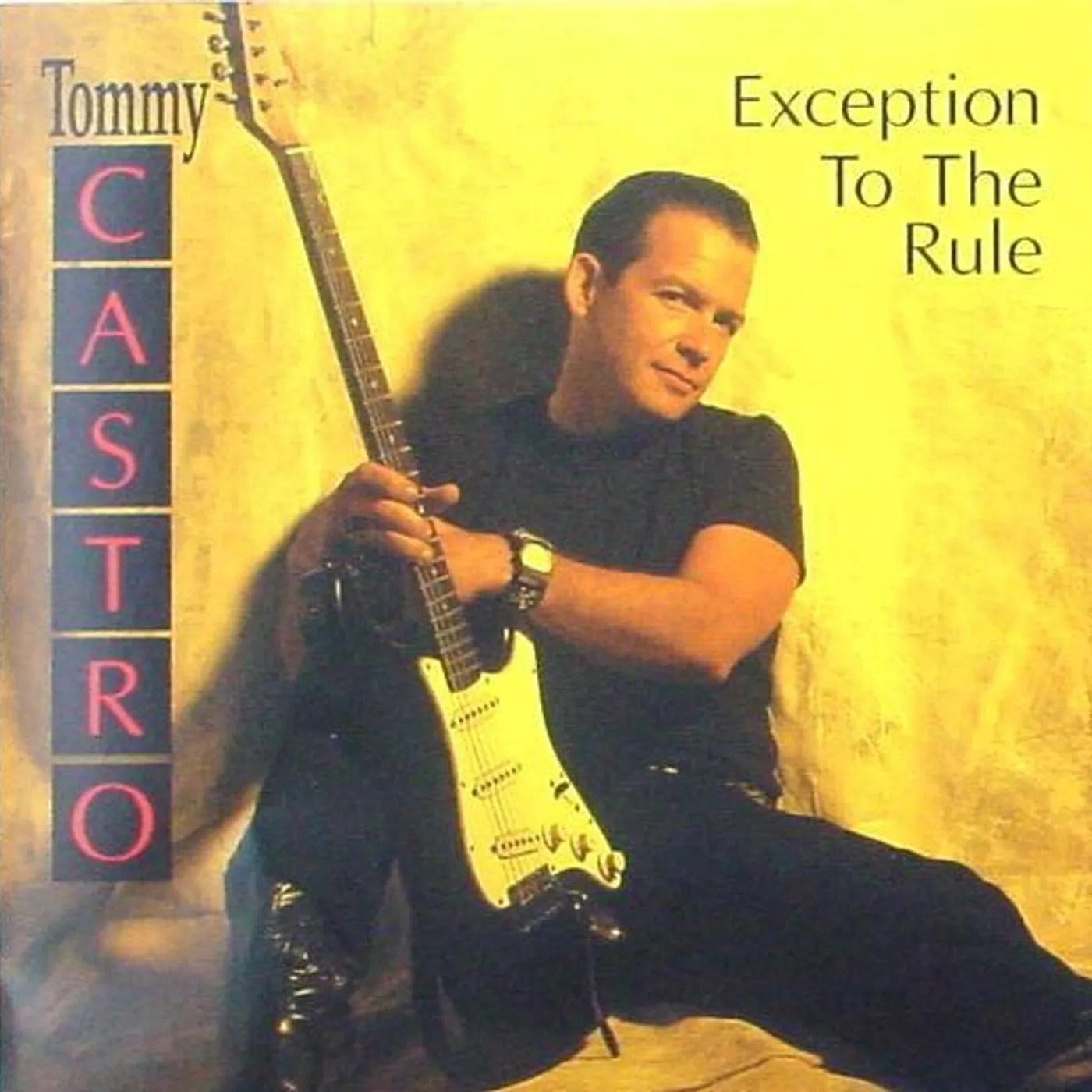 Tommy Castro EXCEPTION TO THE RULE CD