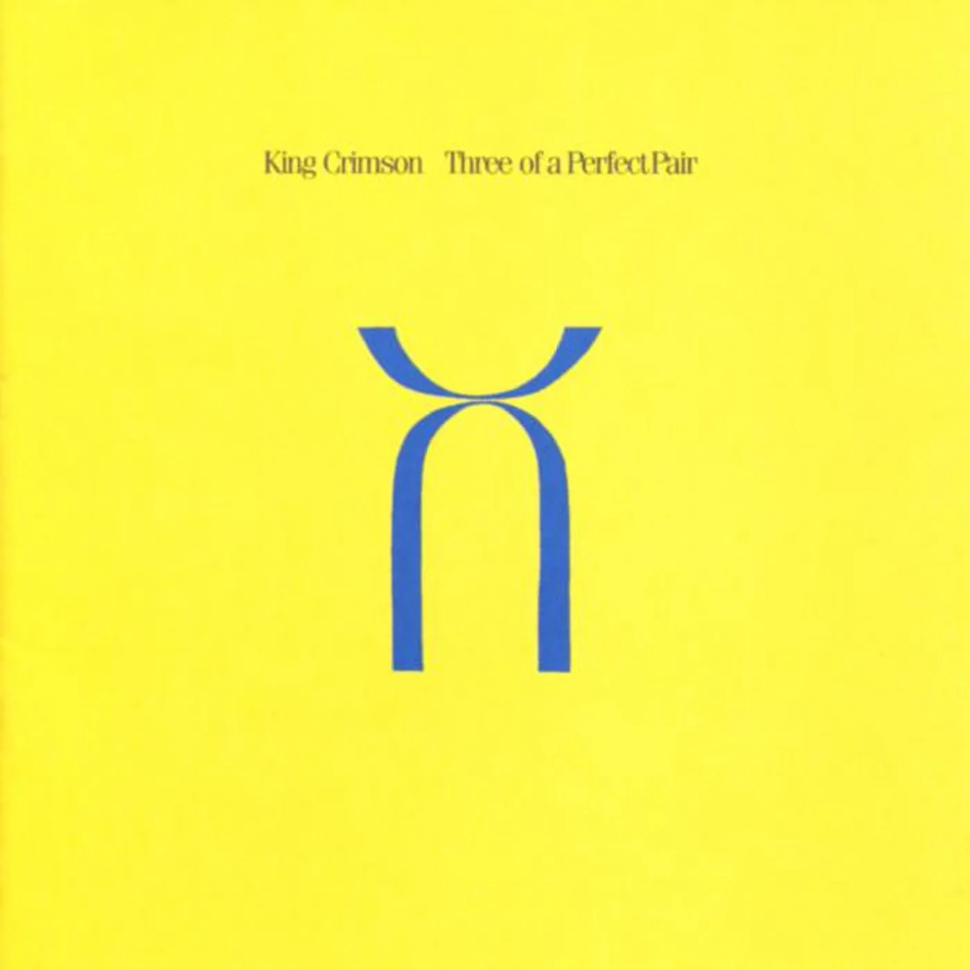 King Crimson THREE OF A PERFECT PAIR CD