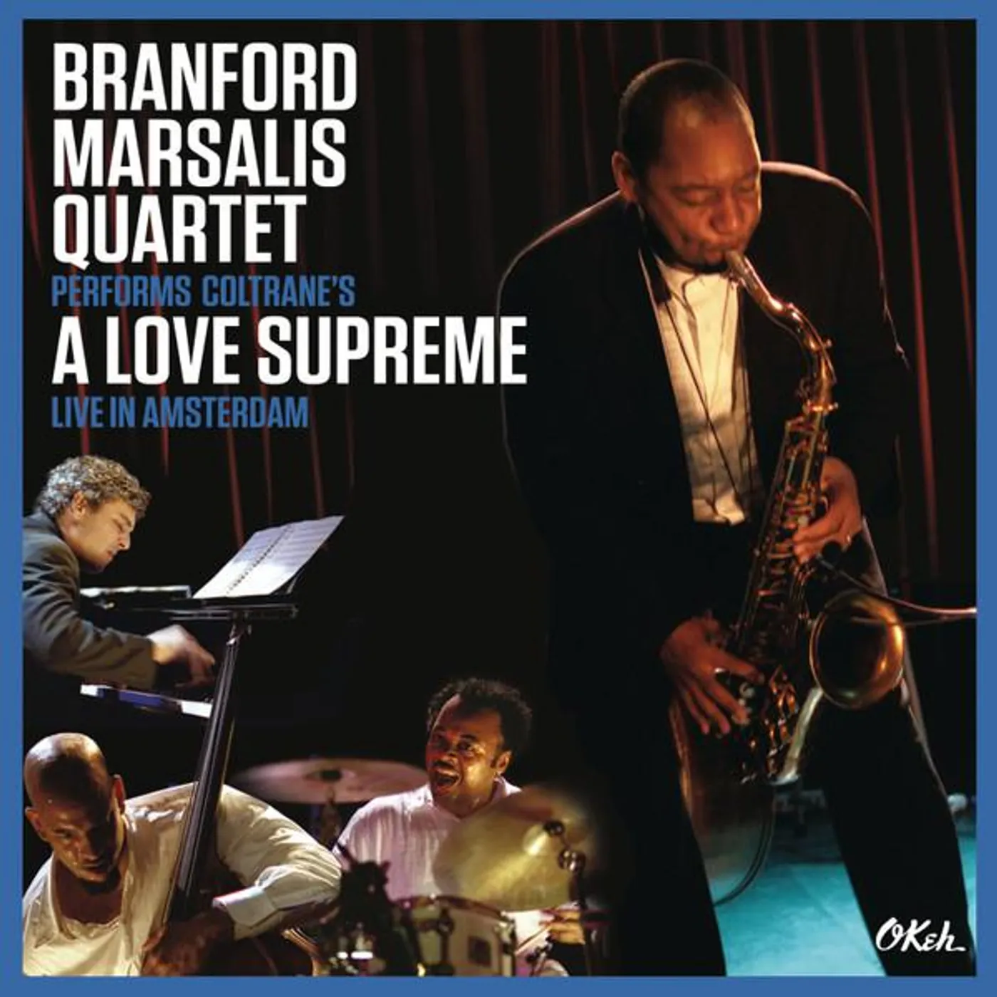 Branford Marsalis COLTRANE'S A LOVE SUPREME LIVE IN AMSTERDAM CD