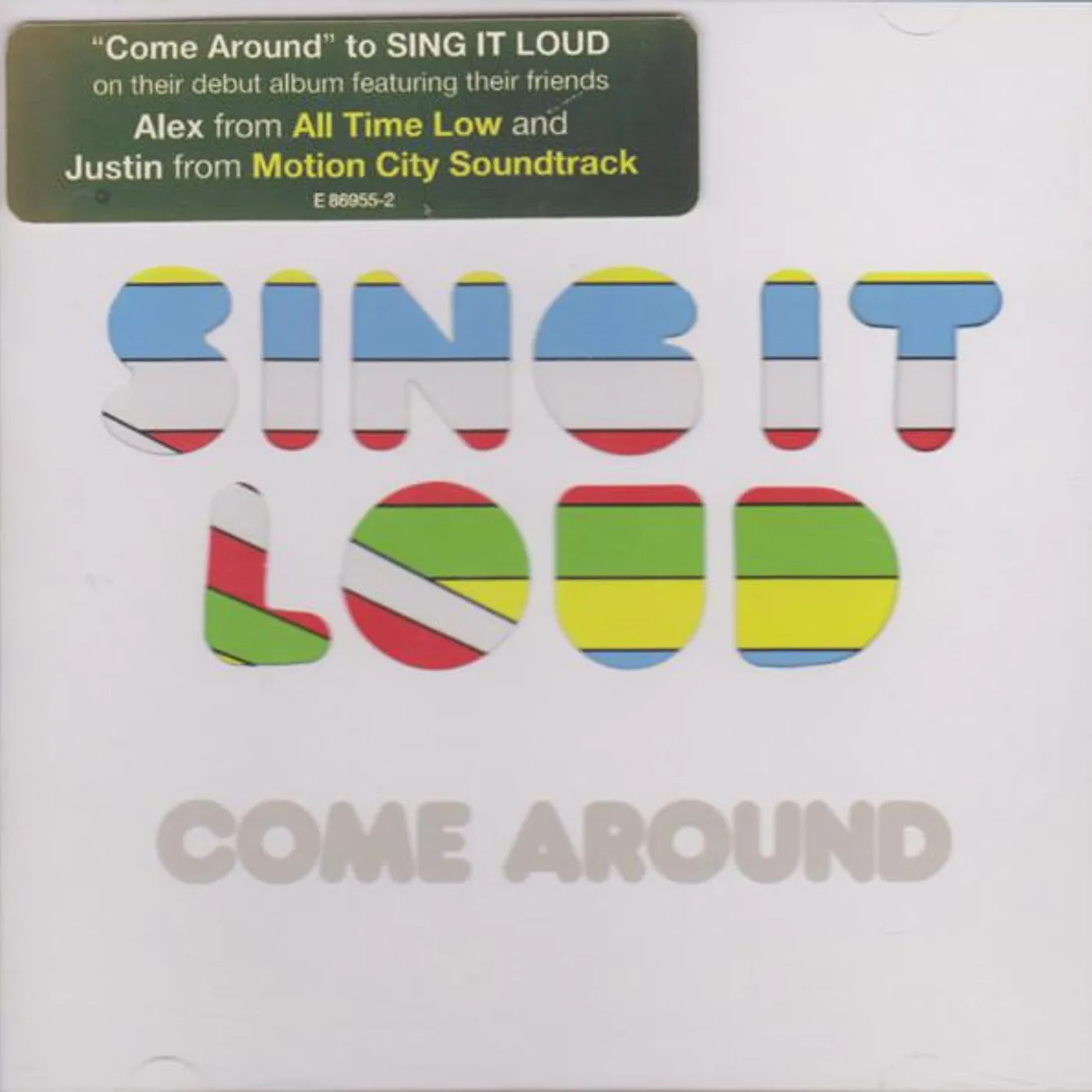 Sing It Loud COME AROUND CD