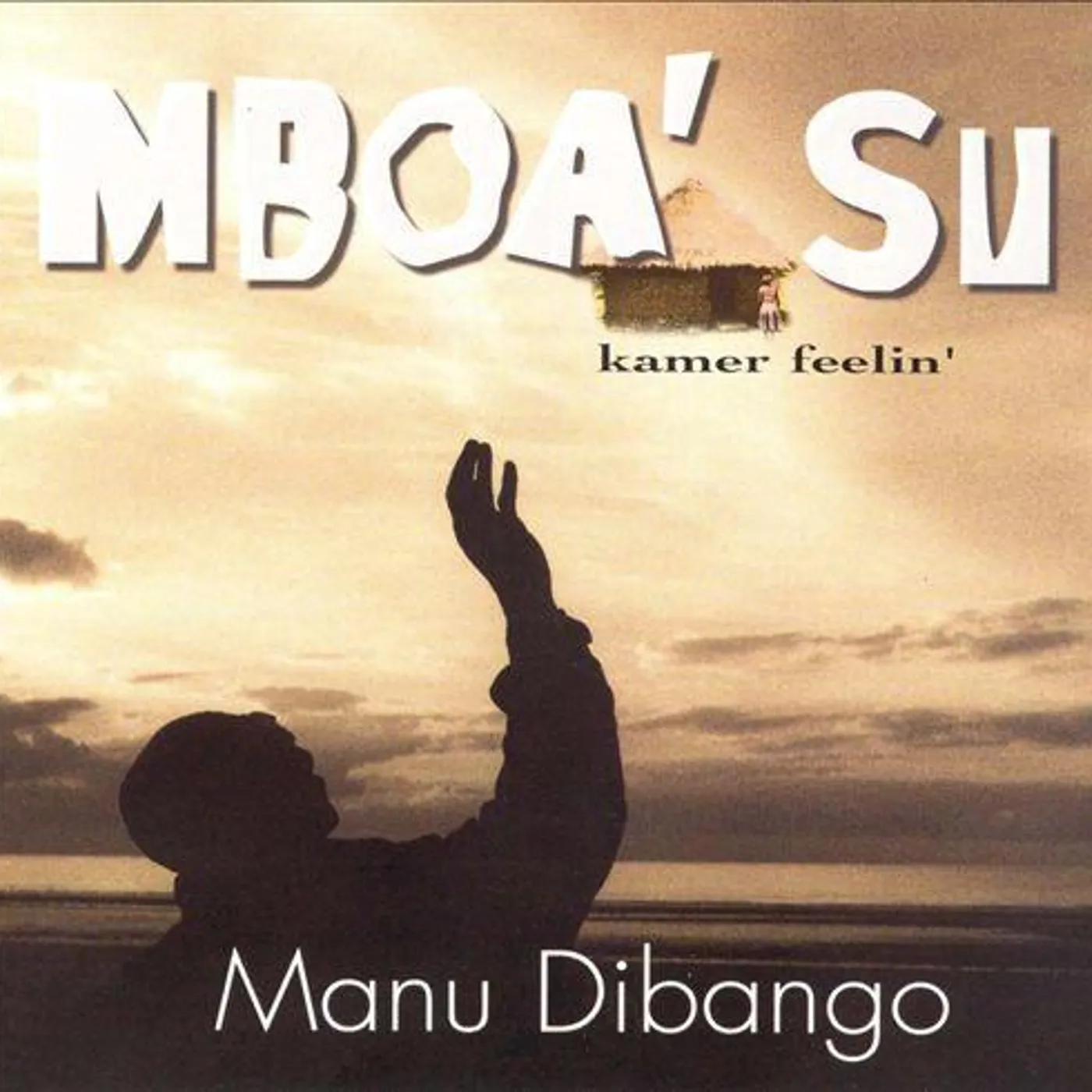 Manu Dibango MBOA' SU (KAMER FEELIN) CD