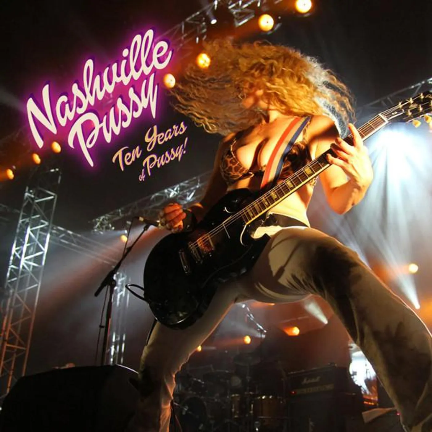 Nashville Pussy TEN YEARS OF PUSSY CD