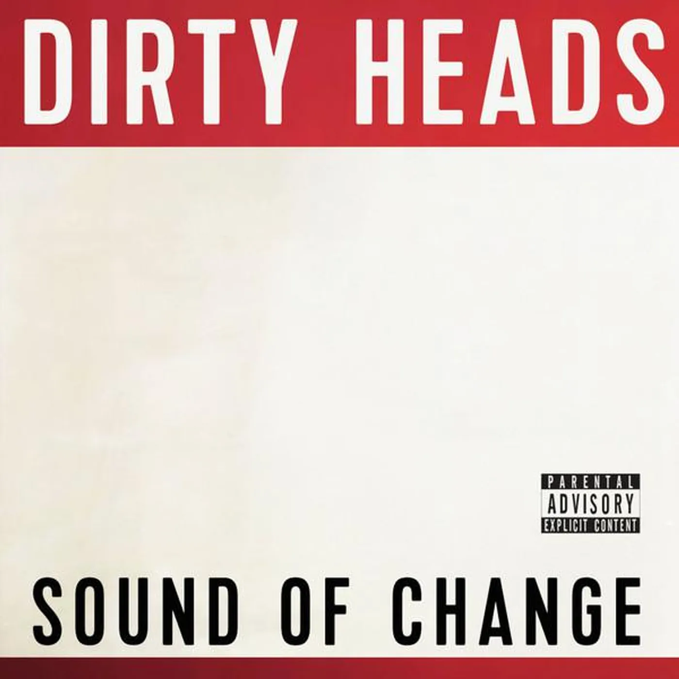 Dirty Heads SOUND OF CHANGE CD