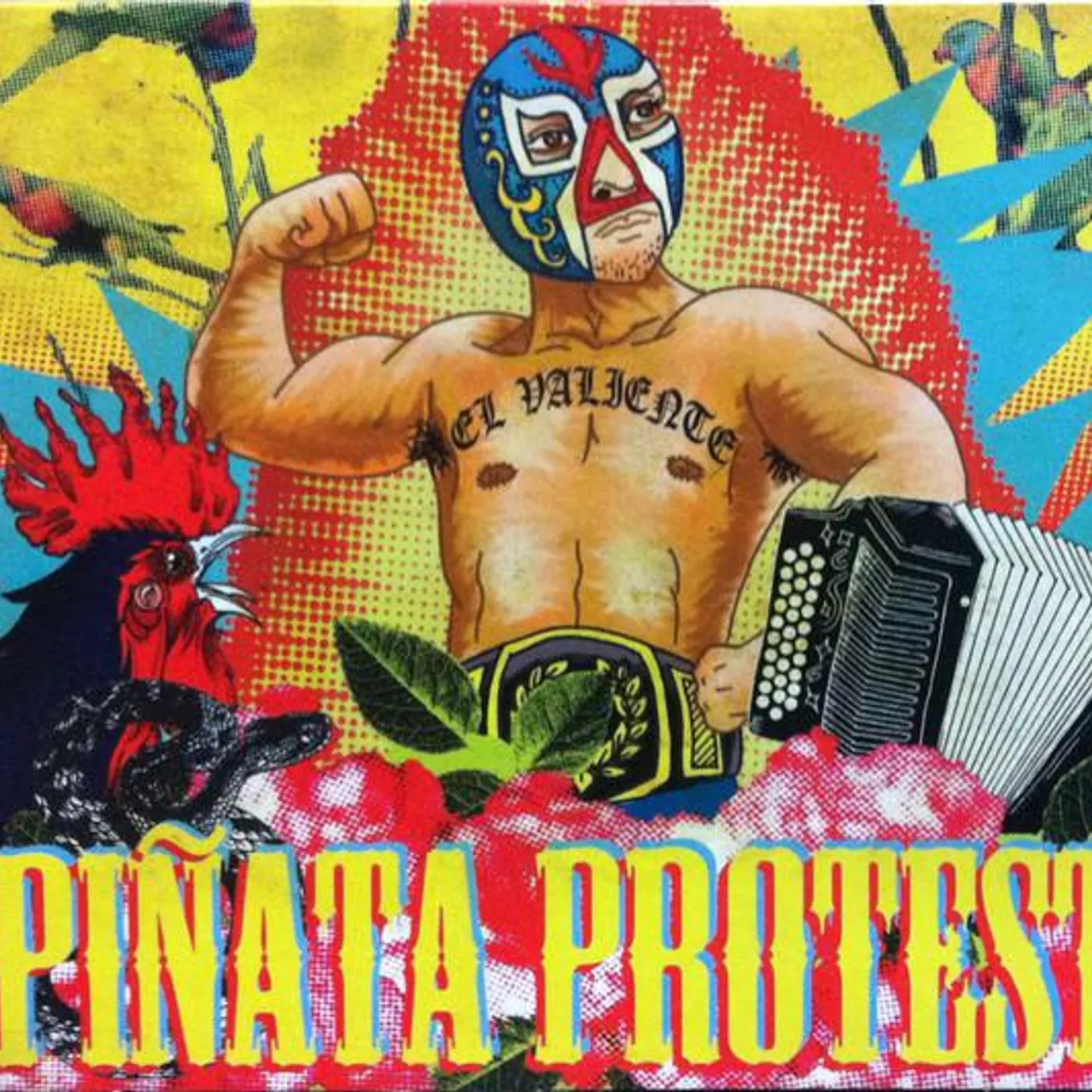 Piñata Protest EL VALIENTE CD