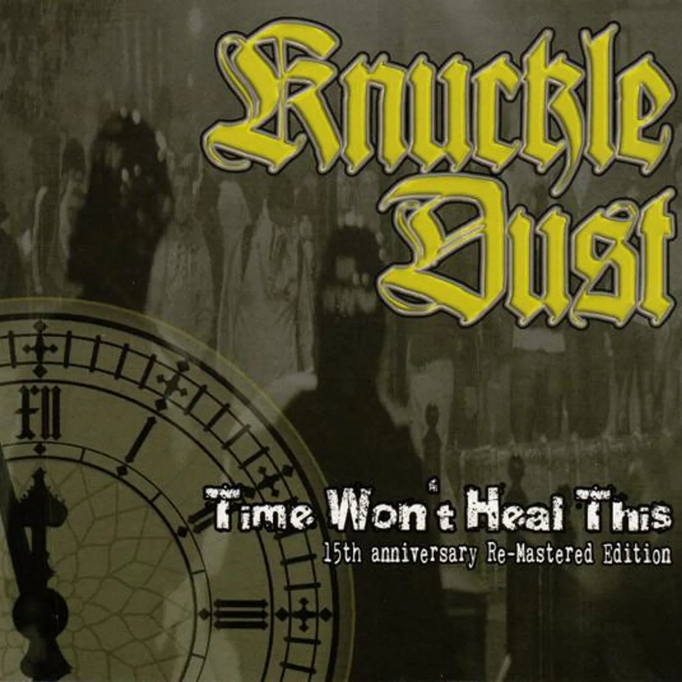 Knuckledust TIME WON'T HEAL THIS CD