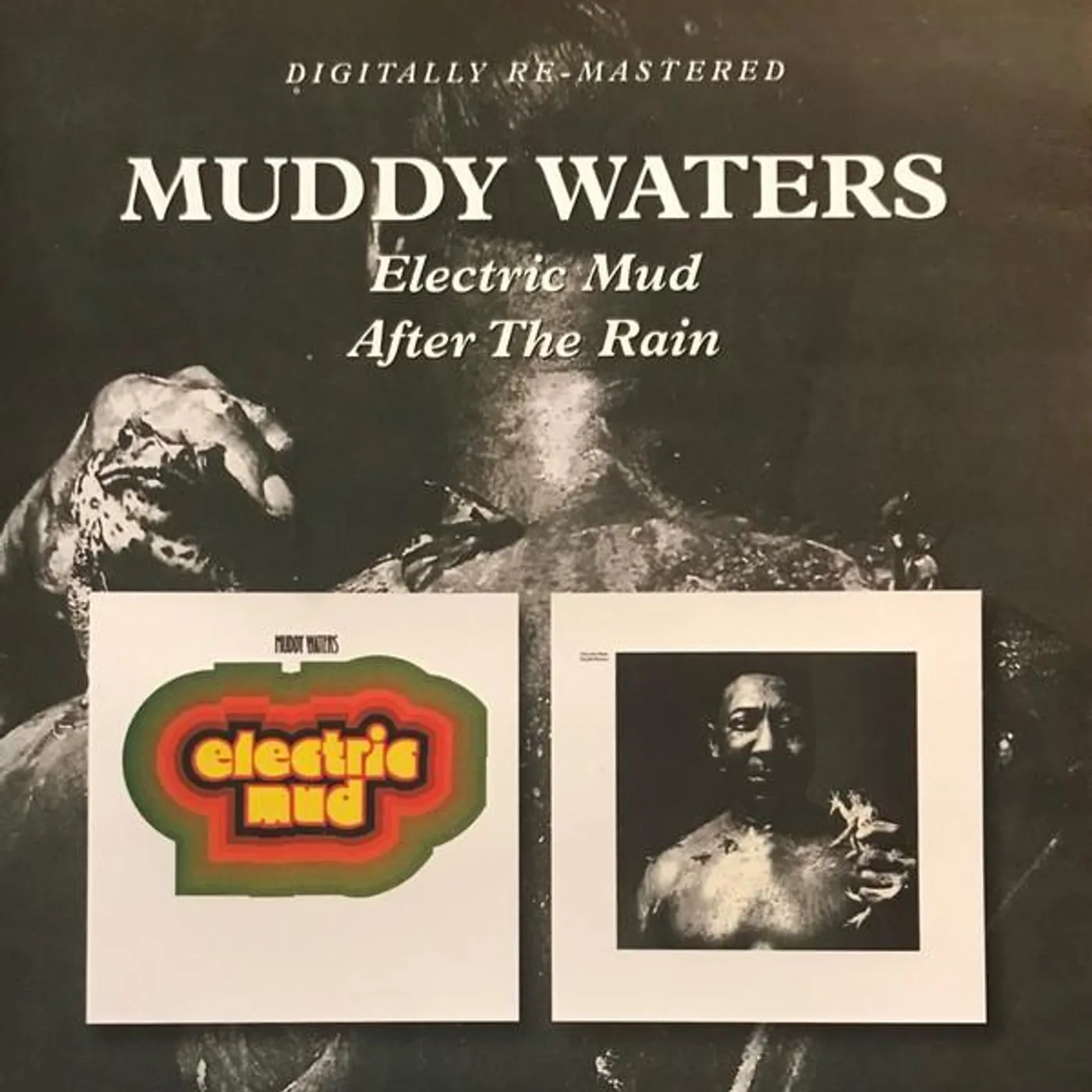 Muddy Waters ELECTRIC MUD / AFTER THE RAIN (REMASTERED) CD