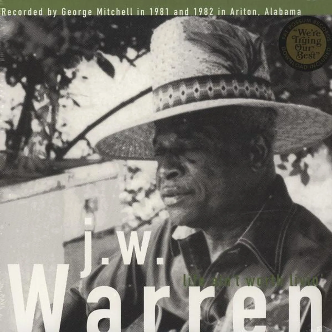 J.W. Warren LIFE AINT WORTH LIVIN Vinyl Record