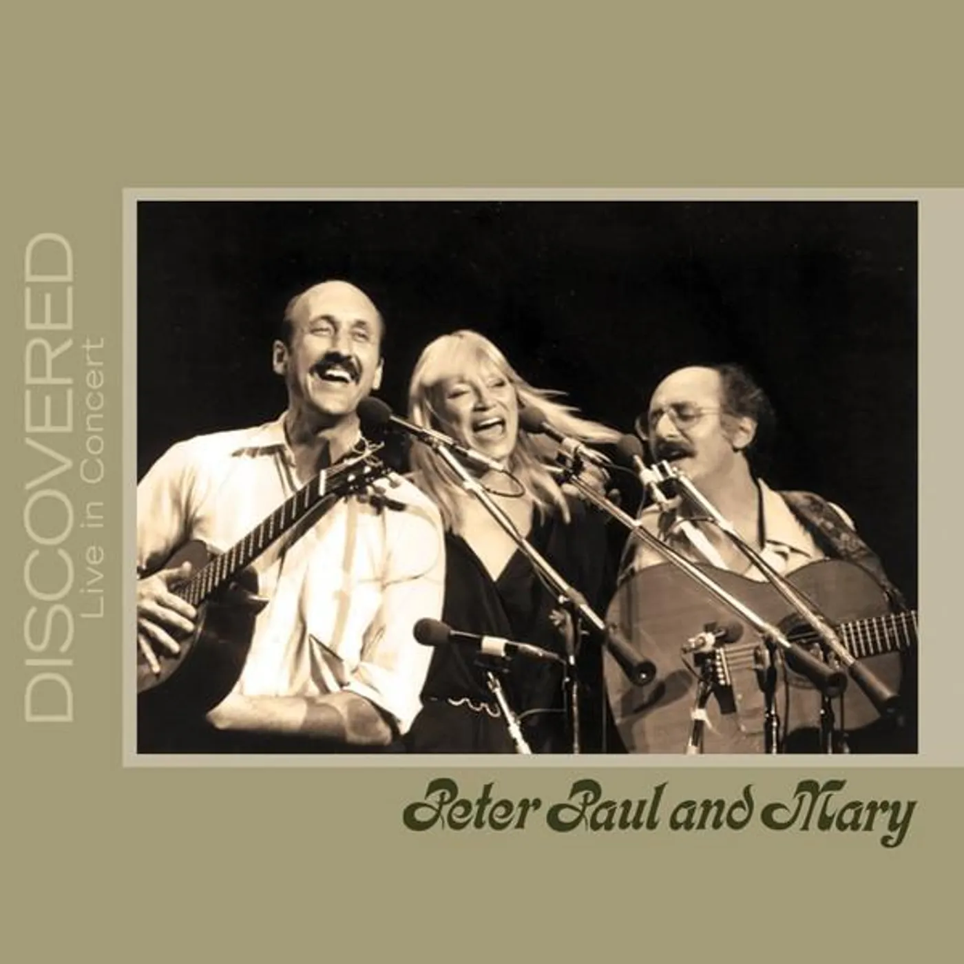 Peter, Paul and Mary DISCOVERED: LIVE IN CONCERT CD Peter, Paul and Mary DISCOVERED: LIVE IN CONCERT CD