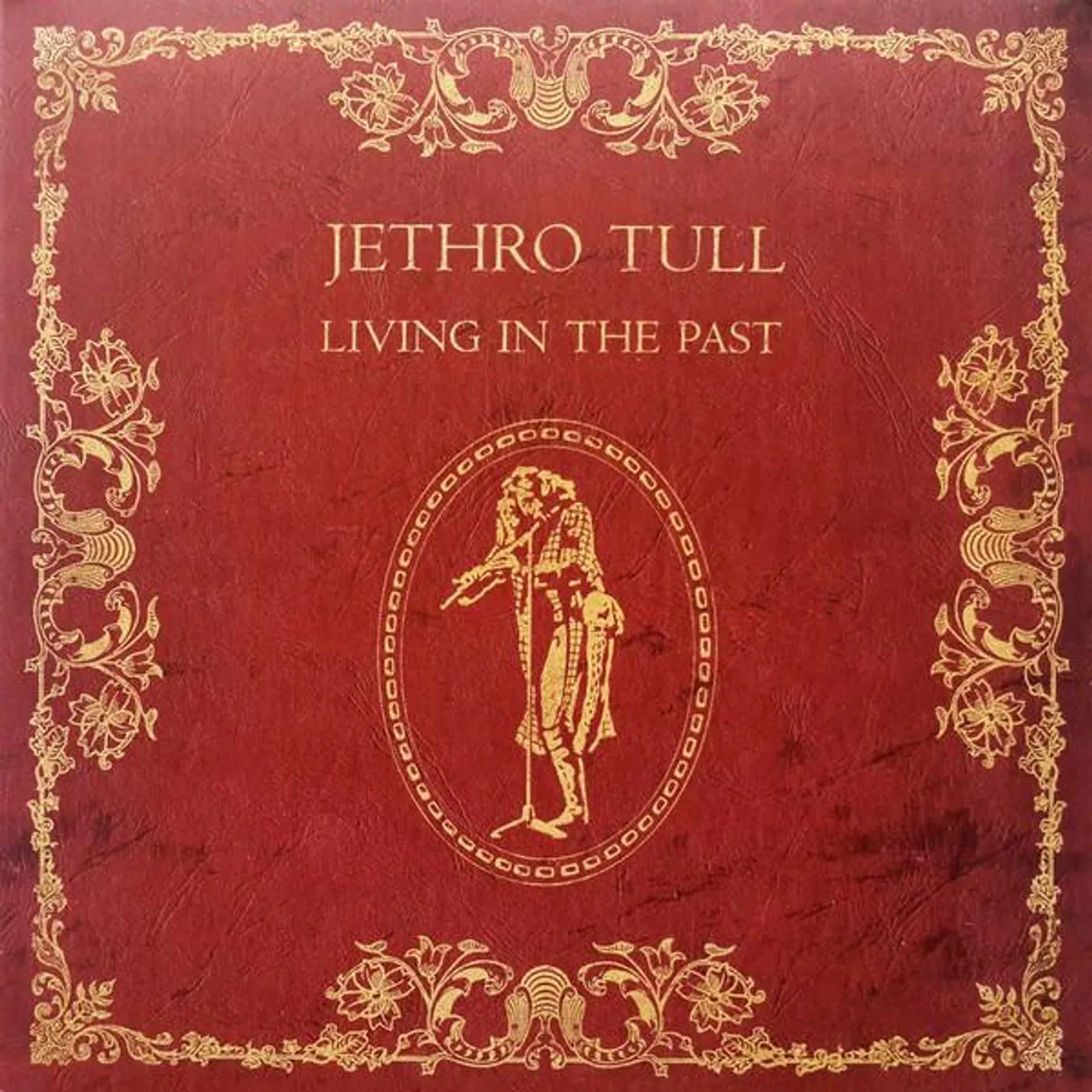 Jethro Tull Living In The Past (180g) Vinyl Record