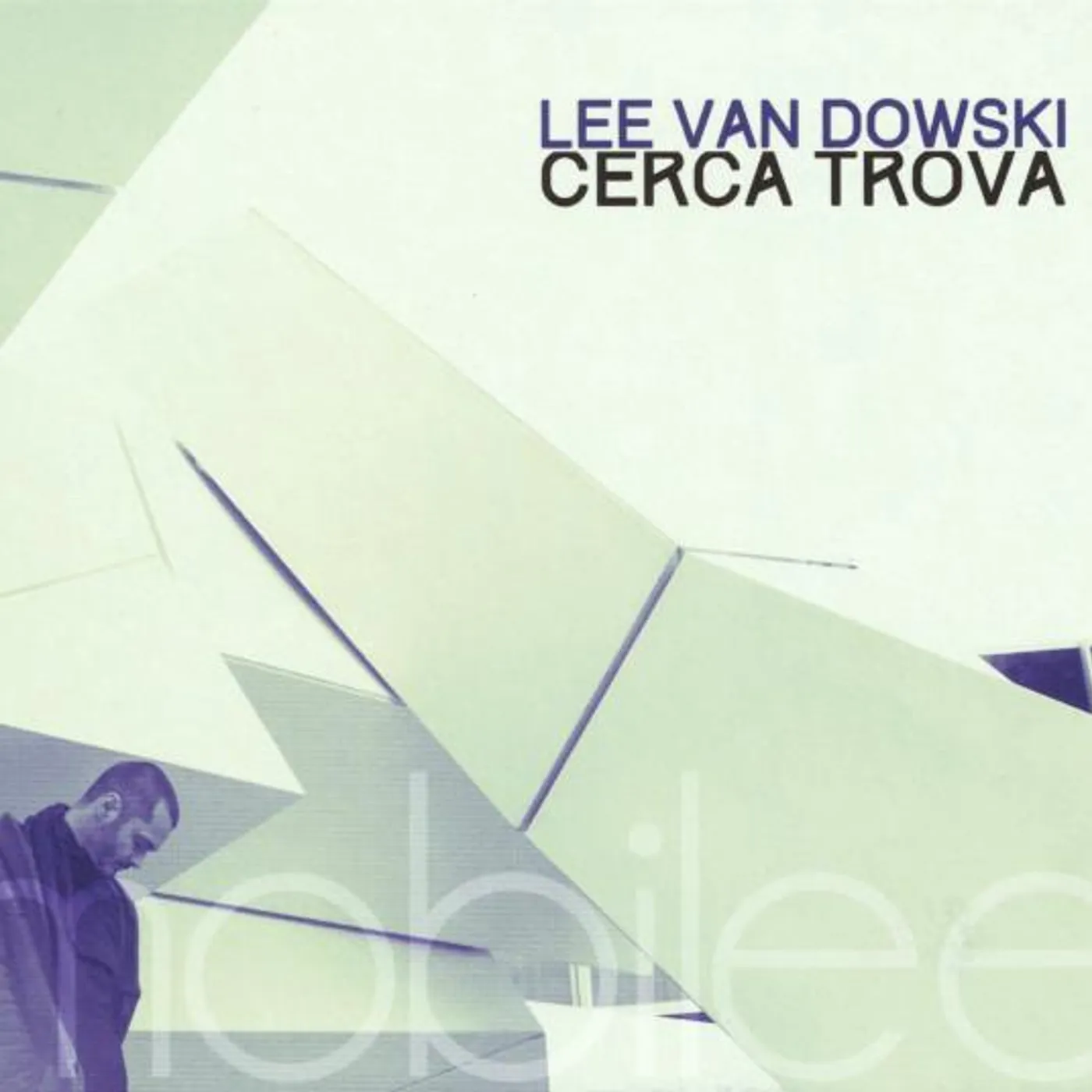Lee van Dowski CERCA TROVA CD