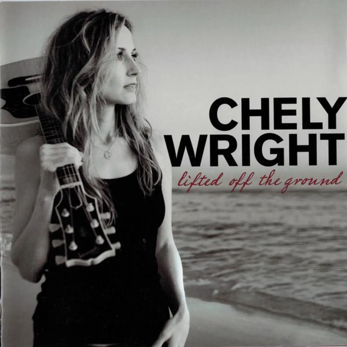 Chely Wright LIFTED OFF GROUND CD