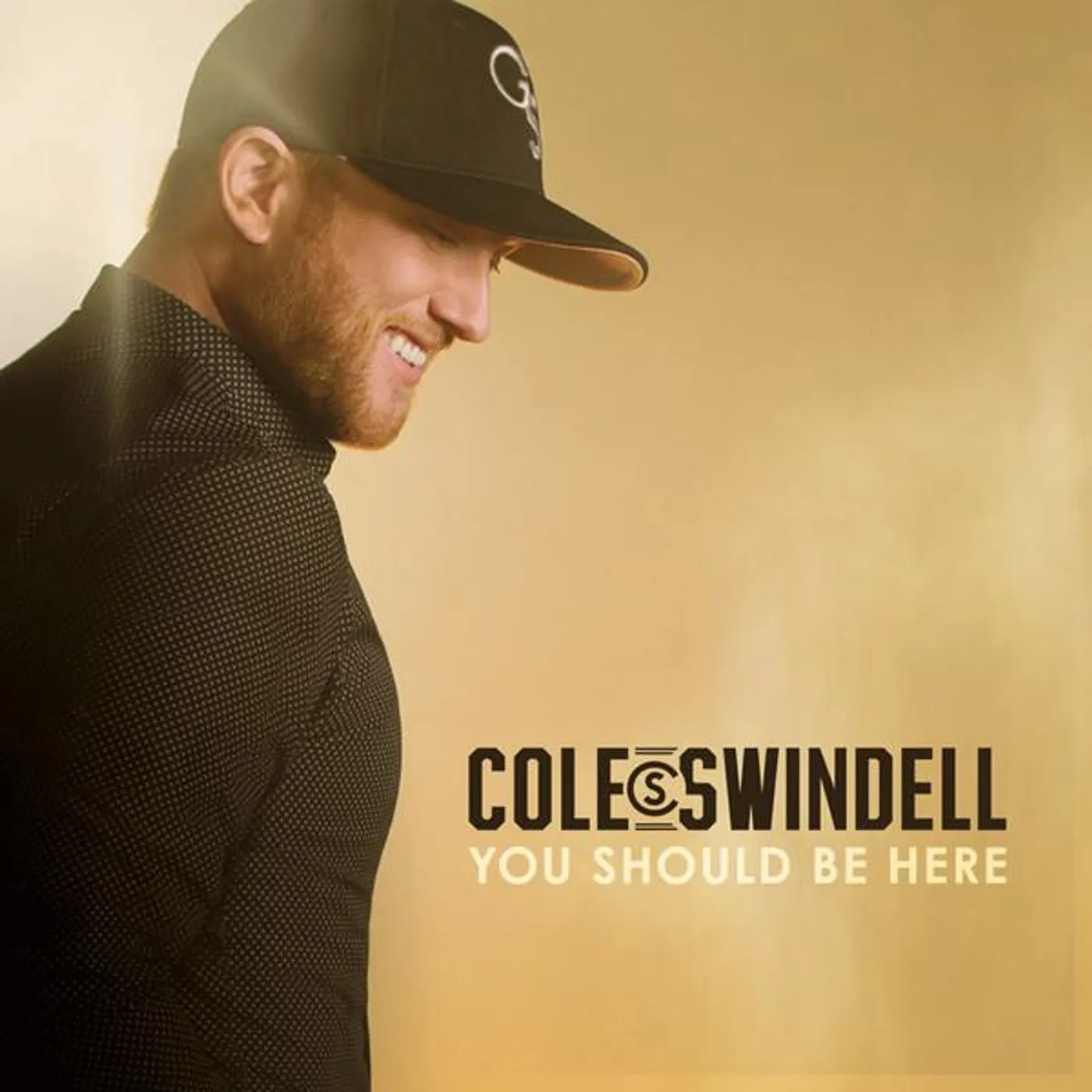 Cole Swindell YOU SHOULD BE HERE CD